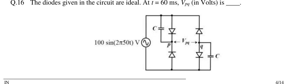GATE 2018 IN question 16: A sinusoidal source 100 sin (2 π 50t) V on the left, connected between a top rail (call it A) and a bottom rail (call it B);