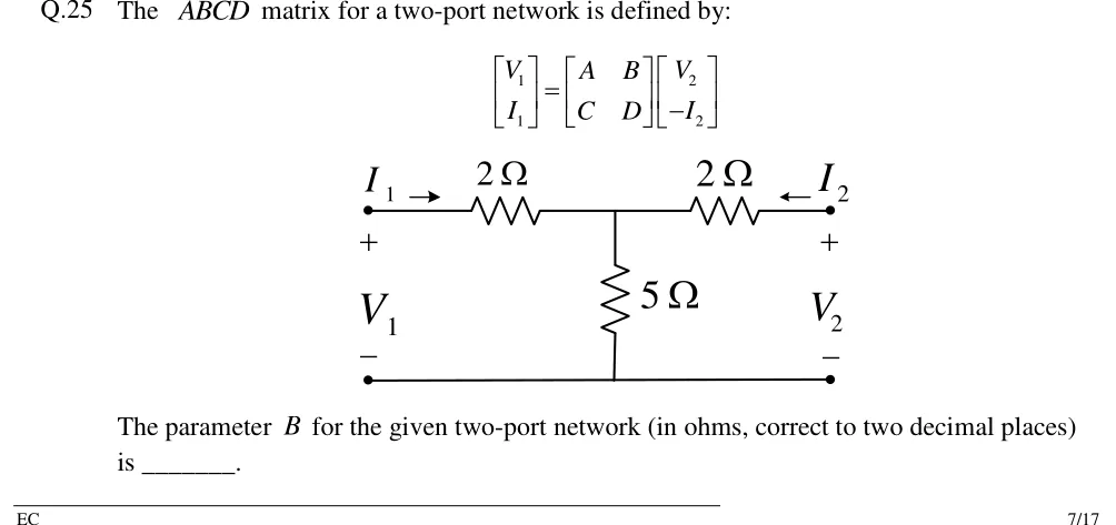 GATE 2018 EC question 25: A T-network two-port.